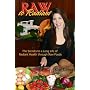 Raw To Radiant: The Secrets to a Long Life of Radiant Health through Raw Foods