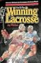 How to play winning lacrosse