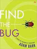 Find the Bug: A Book of Incorrect Programs
