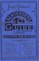 Jerry Thomas Bartenders Guide 1887 Reprint