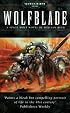 Wolfblade (Warhammer 40,000 Novels)