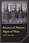 Scenes of Nature, Signs of Men: Essays on 19th and 20th Century American Literature (Cambridge Studies in American Literature and Culture)