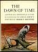 The Dawn of Time : Australian Aboriginal Myths by Charles Mountford ISBN 0851793045