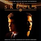 Bof The Skulls (Societe Secrete)