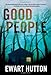 Good People: A Mystery (Glyn Capaldi Series)