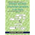 Strategies and Tactics for Sustainable Agriculture in the Tropics