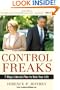 Control Freaks: 7 Ways Liberals Plan to Ruin Your Life