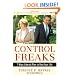 Control Freaks: 7 Ways Liberals Plan to Ruin Your Life