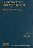 Astrophysis of Compact Objects: International Conference on Astrophysics of Compact Objects (AIP Conference Proceedings)