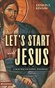 Let's Start with Jesus: A New Way of Doing Theology