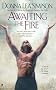 Awaiting the Fire (Berkley Sensation)