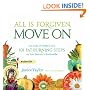 All Is Forgiven, Move On: Our Lady of Weight Loss's 101 Fat-Burning Steps on Your Journey to Sveltesville