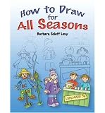 How to Draw for All Seasons (How to Draw (Dover)) (Paperback) - Common