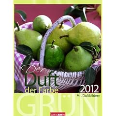 Der Duft der Farbe Gr�n 2012
