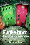 Funkytown FUNKY TOWN(DVD付)