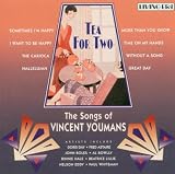 Tea for Two: the Songs of Vincent Youmans