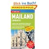 MARCO POLO Reisef�hrer Mailand/Lombardei: Quadrilatero: Shopping der Extraklasse. Edle Boutiquen und Designer im Viereck der Mode. Chillout im Parco ... Reisen mit Insider-Tipps. Mit Cityatlas