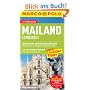 MARCO POLO Reisef�hrer Mailand/Lombardei: Quadrilatero: Shopping der Extraklasse. Edle Boutiquen und Designer im Viereck der Mode. Chillout im Parco ... Reisen mit Insider-Tipps. Mit Cityatlas