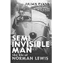 Semi-Invisible Man: The Life of Norman Lewis