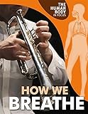 How we breathe