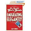 The Sensible Girl's Guide to Emigrating Elegantly