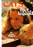 Cats in fact & legend