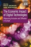 The economic impact of digital technologies : measuring inclusion and diffusion in Europe