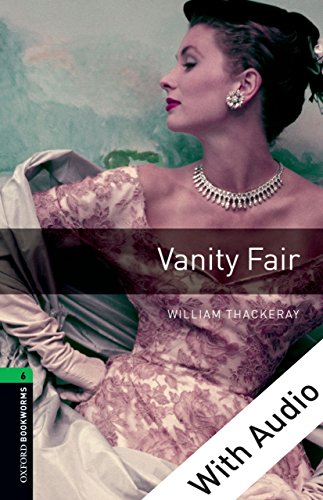 Vanity Fair - With Audio, Oxford Bookworms Library