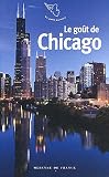 Le go�t de Chicago