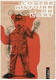 Contre-histoire de l\'art