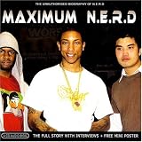 N.E.R.D. -  Maximum Nerd