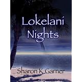 Lokelani Nightsdi Sharon K. Garner