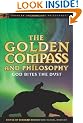 The Golden Compass and Philosophy: God Bites the Dust (Popular Culture and Philosophy)
