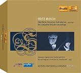Fritz Busch: S�mtliche Dresdner Aufnahmen