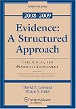 Evidence: Structured Approach 2008-2009 Case Supplement
