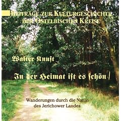 In der Heimat ist es sch�n: Wanderungen durch die Natur des Jerichower Landes