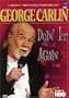 George Carlin - Doin' It Again