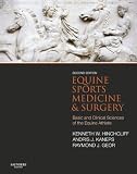 Equine sports medicine and surgery : basic and clinical sciences of the equine athlete