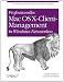 Professionelles Mac OS X-Client-Management in Windows-Netzwerken