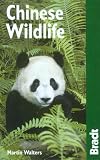 Chinese Wildlife (Wildlife Guides) (Bradt Wildlife Guides)