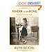 Tender at the Bone: Growing Up at the Table