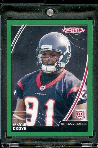 2007 Topps Total # 502 Amobi Okoye (RC) - Houston Texans - Rookie Football Card