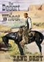The Desert of Wheat: Library Edition