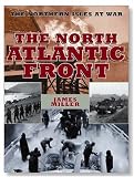 The North Atlantic Front: The Northern Isles at War