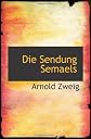 Die Sendung Semaels