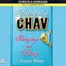 Slinging The Bling: Diary of a Chav, Book 2