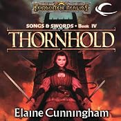 Thornhold: Forgotten Realms: Songs & Swords, Book 4 | Elaine Cunningham