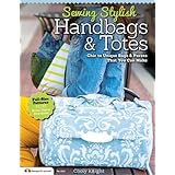 sewing stylish handbags  totes chic to unique bags  purses that you can make