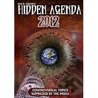 The Hidden Agenda 2012