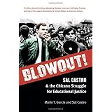 Blowout: Sal Castro and the Chicano Struggle for Educational Justice